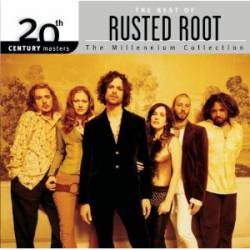 Rusted Root : The Best of Rusted Root